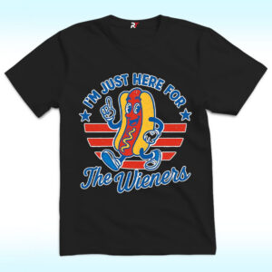 4th of July Just Here For The Wieners Shirt, Funny Hot Dog For Independence Day | ReciteThis - fourth of july just here for the wieners shirt.jpg